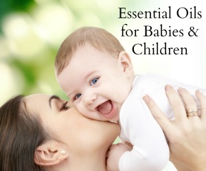 What is the best essential oils for babies and children